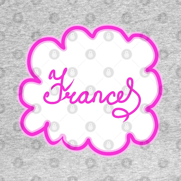 Frances. Female name. by grafinya